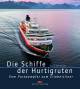 Die Schiffe der Hurtigruten ©Delius Klasing